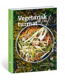 Vegetarisk turmat vego friluftsmat kokbok